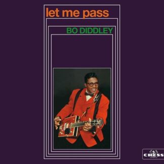 Bo Diddley Let Me Pass (CD)