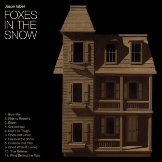 Jason Isbell Foxes in the Snow