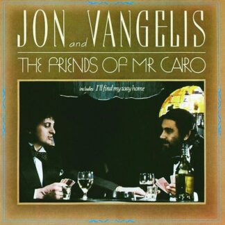 Jon And Vangelis The Friends Of Mister Cairo (CD)