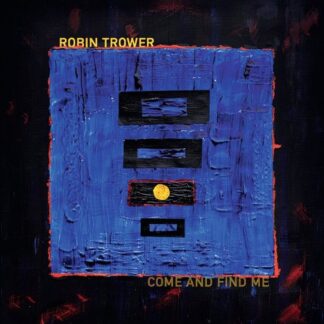 Robin Trower Come and find me (CD)