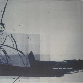 Underworld – Second Toughest In The Infants