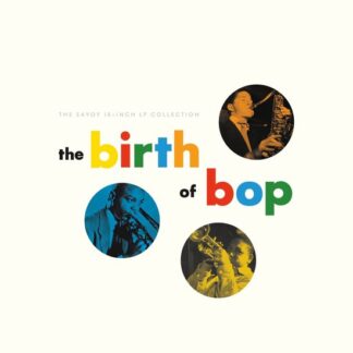 Various Artists The Birth Of Bop (5 10 VINYL)