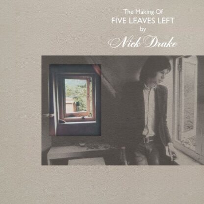 Nick drake the making of five leaves left (4 lp) (limited edition)