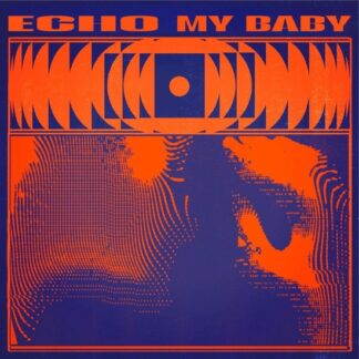 My baby echo (lp)