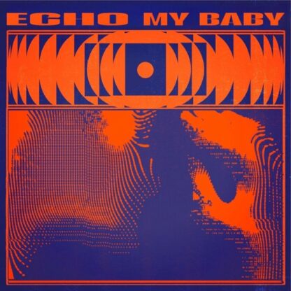 My baby echo (lp)