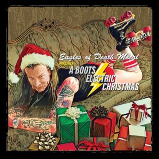 Eagles of death metal, boots electric eagles of death metal presents a boots electric christmas (cd)