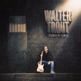 Walter trout sign of the times cd