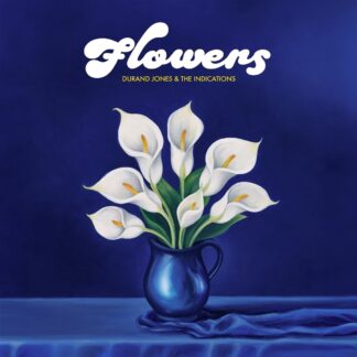 Durand Jones & The Indications - Flowers (CD)