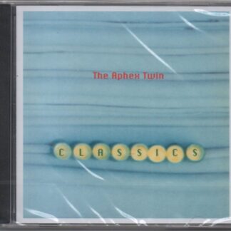 Aphex Twin - Classics