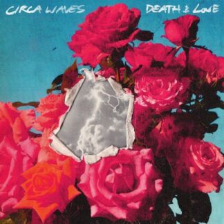 Circa waves death & love (cd)