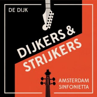 De dijk dijkers & strijkers (2 lp)