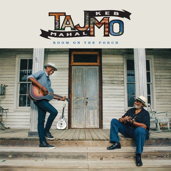Keb' Mo' Taj Mahal - Room On The Porch (LP)