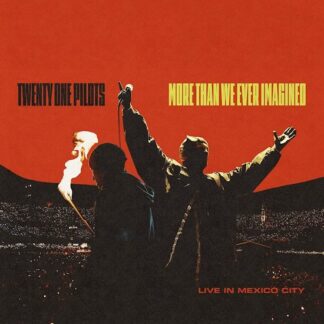 Twenty One Pilots - More Than We Ever Imagined