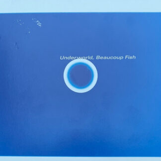 Underworld - Beaucoup Fish